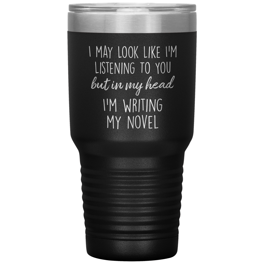 Writing My Novel Travel Tumbler