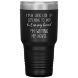 Writing My Novel Travel Tumbler