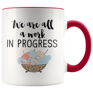 We are All a work in progress Accent Mug