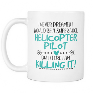 Super Cool Helicopter Pilot Coffee Mug