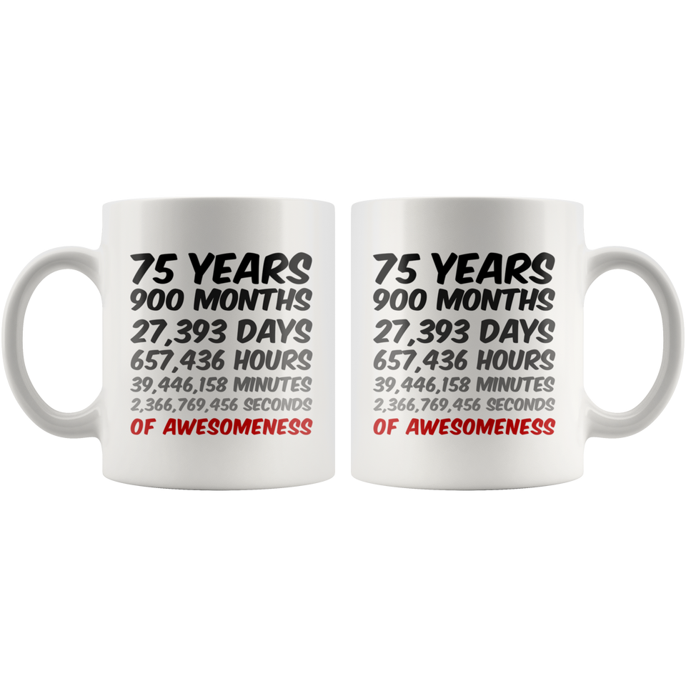 75 Years Birthday or Anniversary Mug
