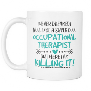 Occupational Therapist Coffee Mug