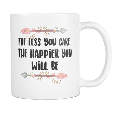 The Less You Care Coffee Mug