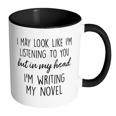 I'm Writing My Novel Accent Mug