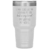 Writing My Novel Travel Tumbler