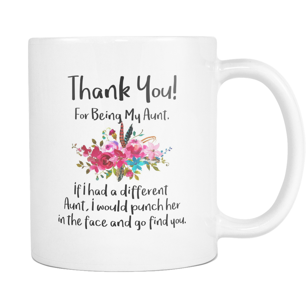 Thank You For Being My Aunt Coffee Mug