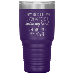 Writing My Novel Travel Tumbler