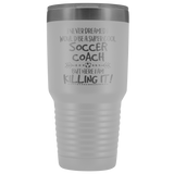 Soccer Coach Travel Mug Gift