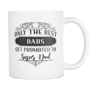 Best Dads to Super Dad Coffee Mug