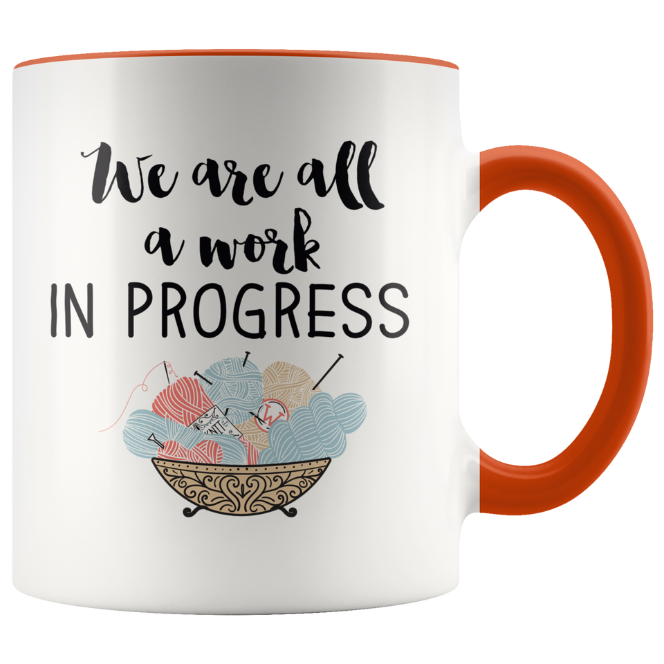 We are All a work in progress Accent Mug